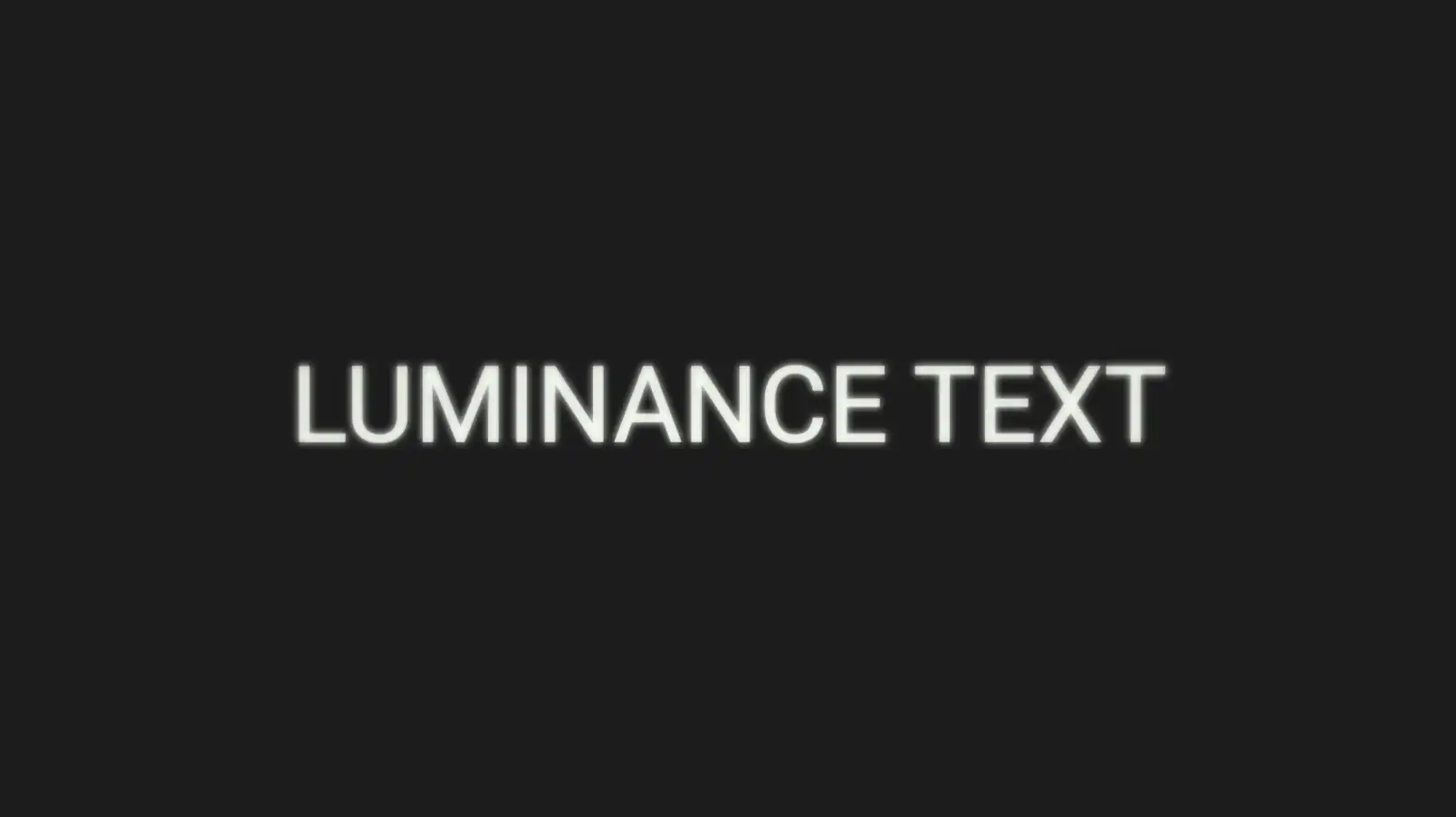 luminance Text preview